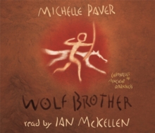 Wolf Brother : Book 1, CD-Audio Book Wolf Brother : Book 1, CD-Audio Book