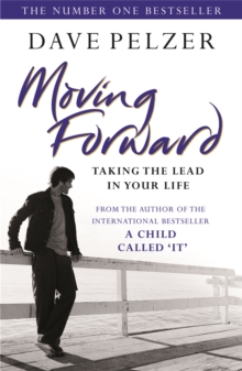 Moving Forward : Taking The Lead In Your Life, Paperback / softback Book Moving Forward : Taking The Lead In Your Life, Paperback / softback Book