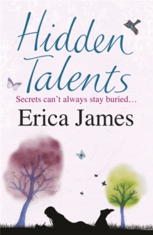 Hidden Talents : A warm, uplifting story full of friendship and hope