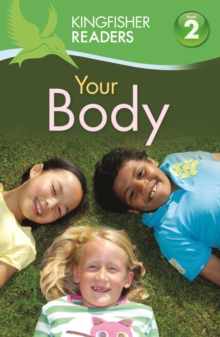 Kingfisher Readers: Your Body (Level 2: Beginning to Read Alone), Paperback Book Kingfisher Readers: Your Body (Level 2: Beginning to Read Alone), Paperback Book