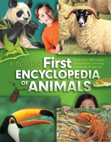 Kingfisher First Encyclopedia of Animals, Paperback Book Kingfisher First Encyclopedia of Animals, Paperback Book