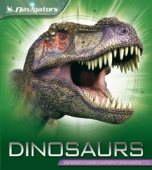 Navigators: Dinosaurs, Paperback / softback Book Navigators: Dinosaurs, Paperback / softback Book