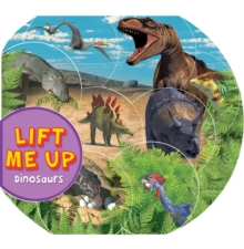 Lift Me Up! Dinosaurs, Board book Book Lift Me Up! Dinosaurs, Board book Book
