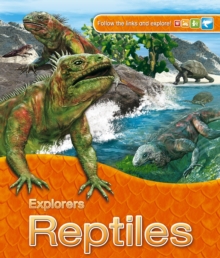 Explorers: Reptiles, Paperback / softback Book Explorers: Reptiles, Paperback / softback Book