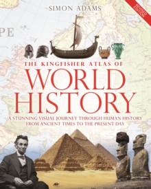 Kingfisher Atlas of World History, Hardback Book Kingfisher Atlas of World History, Hardback Book