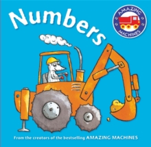 Amazing Machines First Concepts: Numbers, Board book Book Amazing Machines First Concepts: Numbers, Board book Book