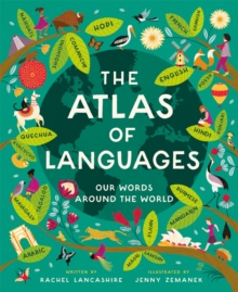Atlas of Languages : Our words around the world