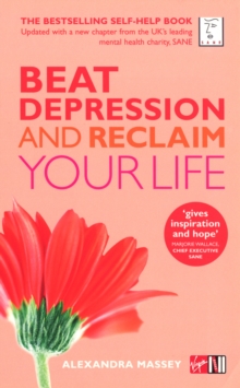 Beat Depression and Reclaim Your Life, Paperback Book Beat Depression and Reclaim Your Life, Paperback Book