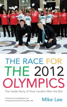 The Race for the 2012 Olympics, Hardback Book The Race for the 2012 Olympics, Hardback Book