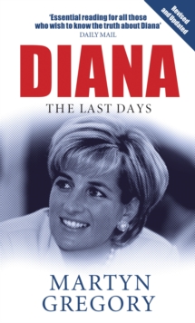 Diana : The Last Days, Paperback / softback Book Diana : The Last Days, Paperback / softback Book
