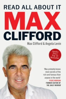 Max Clifford : Read All About it, Paperback Book Max Clifford : Read All About it, Paperback Book