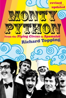 Monty Python : From the Flying Circus to Spamalot, Paperback Book Monty Python : From the Flying Circus to Spamalot, Paperback Book