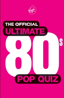 The Official Ultimate 80s Pop Quiz, Paperback Book The Official Ultimate 80s Pop Quiz, Paperback Book