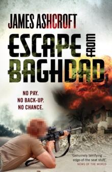 Escape from Baghdad : First Time Was For the Money, This Time It's Personal