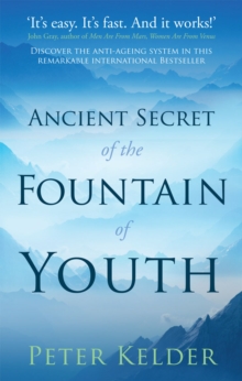 The Ancient Secret of the Fountain of Youth