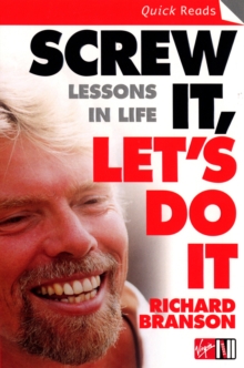 Screw It, Let's Do It : Lessons In Life