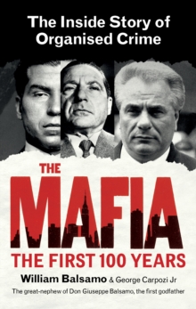 The Mafia : The First 100 Years