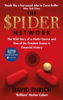 The Spider Network : The Wild Story of a Maths Genius and One of the Greatest Scams in Financial History