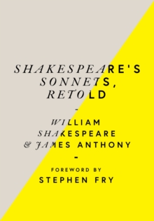 Shakespeare s Sonnets, Retold : Classic Love Poems with a Modern Twist