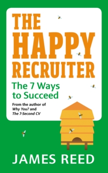 The Happy Recruiter : The 7 Ways to Succeed