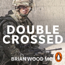 Double Crossed : A Code of Honour, A Complete Betrayal, eAudiobook MP3 eaudioBook Double Crossed : A Code of Honour, A Complete Betrayal, eAudiobook MP3 eaudioBook