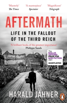 Aftermath : Life in the Fallout of the Third Reich