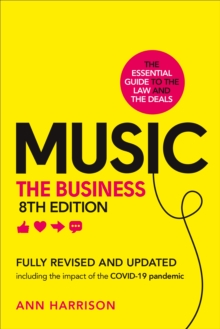 Music: The Business (8th edition) : (8th edition)