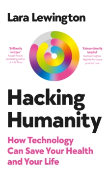 Hacking Humanity : Innovations for a healthier life