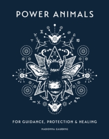 Power Animals : For Guidance, Protection and Healing