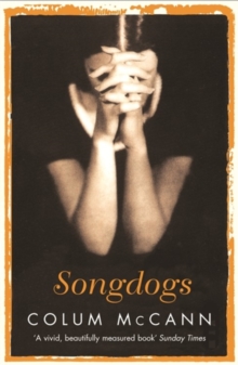 Songdogs, Paperback / softback Book Songdogs, Paperback / softback Book