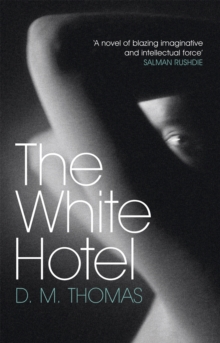 The White Hotel, Paperback Book The White Hotel, Paperback Book
