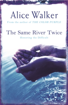 The Same River Twice, Paperback / softback Book The Same River Twice, Paperback / softback Book