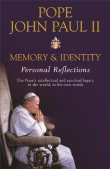 Memory and Identity : Personal Reflections, Paperback / softback Book Memory and Identity : Personal Reflections, Paperback / softback Book