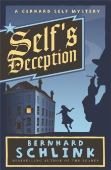 Self's Deception : A Gerhard Self Mystery, Paperback Book Self's Deception : A Gerhard Self Mystery, Paperback Book