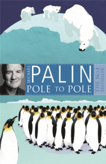 Pole To Pole, Paperback / softback Book Pole To Pole, Paperback / softback Book