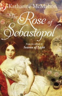 The Rose Of Sebastopol : A Richard and Judy Book Club Choice, Paperback Book The Rose Of Sebastopol : A Richard and Judy Book Club Choice, Paperback Book