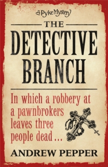 Detective Branch : A Pyke Novel, Paperback Book Detective Branch : A Pyke Novel, Paperback Book