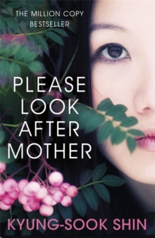 Please Look After Mother, Paperback / softback Book Please Look After Mother, Paperback / softback Book