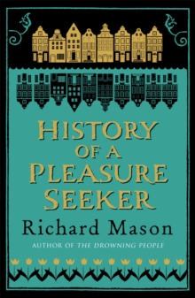 History of a Pleasure Seeker