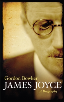 James Joyce : A Biography