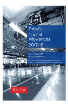 Tolley's Capital Allowances 2017-18, Paperback Book Tolley's Capital Allowances 2017-18, Paperback Book