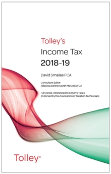 Tolley's Income Tax 2018-19 Main Annual, Paperback / softback Book Tolley's Income Tax 2018-19 Main Annual, Paperback / softback Book
