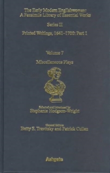 Miscellaneous Plays : Printed Writings 1641-1700: Series II, Part One, Volume 7, Hardback Book Miscellaneous Plays : Printed Writings 1641-1700: Series II, Part One, Volume 7, Hardback Book