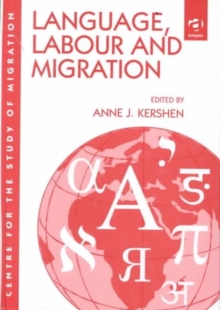 Language, Labour and Migration, Hardback Book Language, Labour and Migration, Hardback Book