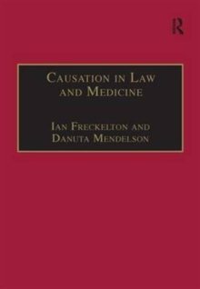 Causation in Law and Medicine, Hardback Book Causation in Law and Medicine, Hardback Book