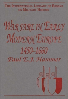 Warfare in Early Modern Europe 1450-1660, Hardback Book Warfare in Early Modern Europe 1450-1660, Hardback Book