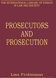 Prosecutors and Prosecution, Hardback Book Prosecutors and Prosecution, Hardback Book