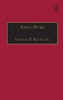 Anna Hume : Printed Writings 1641-1700: Series II, Part Three, Volume 8, Hardback Book Anna Hume : Printed Writings 1641-1700: Series II, Part Three, Volume 8, Hardback Book