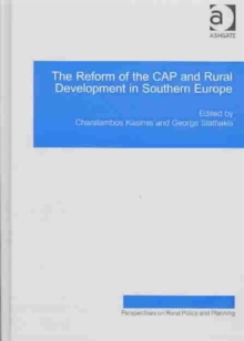 The Reform of the CAP and Rural Development in Southern Europe, Hardback Book The Reform of the CAP and Rural Development in Southern Europe, Hardback Book