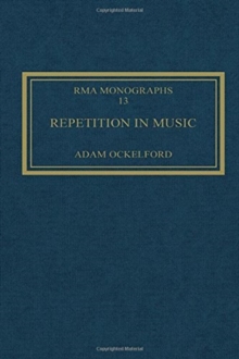 Repetition in Music : Theoretical and Metatheoretical Perspectives, Hardback Book Repetition in Music : Theoretical and Metatheoretical Perspectives, Hardback Book